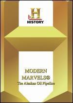 Modern Marvels: The Alaskan Oil Pipeline