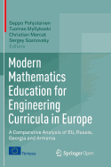 Modern Mathematics Education for Engineering Curricula in Europe: A Comparative Analysis of Eu, Russia, Georgia and Armenia