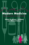 Modern Medicine: Lay Perspectives And Experiences