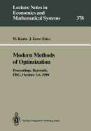Modern Methods of Optimization: Proceedings of the Summer School "Modern Methods of Optimization", Held at the Schlo Thurnau of the University of Bayreuth, Bayreuth, Frg, October 1-6, 1990 - Krabs, Werner (Editor), and Zowe, Jochem (Editor)