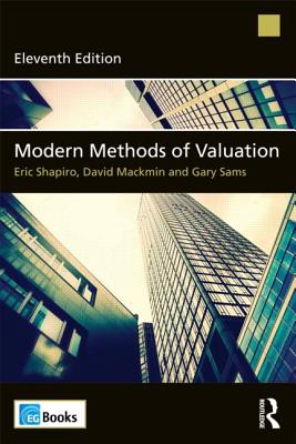 Modern Methods of Valuation - Mackmin, David, and Sams, Gary