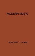 Modern music : a popular guide to greater musical enjoyment