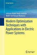 Modern Optimization Techniques with Applications in Electric Power Systems