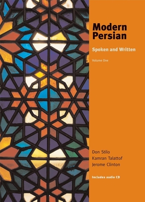 Modern Persian: Spoken and Written, Volume 1 - Stilo, Donald L, Professor, and Talattof, Kamran, and Clinton, Jerome W
