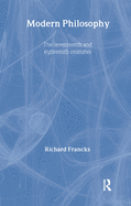 Modern philosophy: the seventeenth and eighteenth centuries