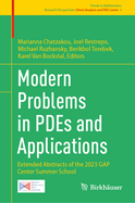 Modern Problems in PDEs and Applications: Extended Abstracts of the 2023 GAP Center Summer School