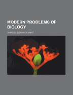 Modern Problems of Biology