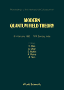 Modern Quantum Field Theory - Proceedings of the International Colloquium