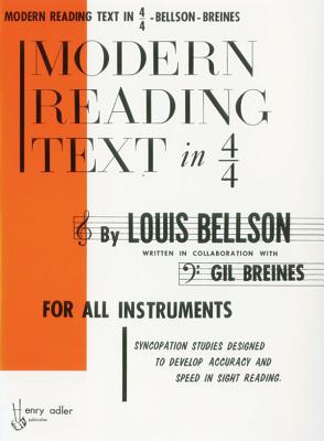 Modern Reading Text in 4/4: For All Instruments - Bellson, Louis, and Breines, Gil