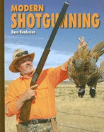 Modern Shotgunning