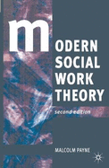 Modern Social Work Theory: A Critical Introduction