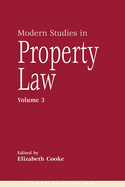 Modern Studies in Property Law - Volume 3