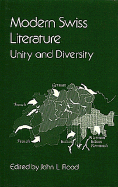 Modern Swiss Literature: Unity and Diversity - Flood, John L (Editor)