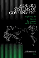 Modern Systems of Government: Exploring the Role of Bureaucrats and Politicians