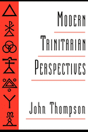 Modern Trinitarian Perspectives