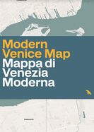 Modern Venice Map: Guide to 20th Century Architecture in Venice, Italy