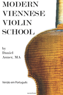 Modern Viennese Violin School: Vers?o em Portugu?s