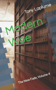 Modern Woe: The New Fade, Volume 4