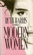 Modern Women - Harris, Ruth