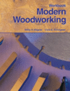 Modern Woodworking - Wagner, Willis H, and Kicklighter, Clois E, Ed