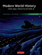 Modern World History for AQA: Foundation Textbook