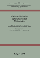 Moderne Methoden Der Numerischen Mathematik: Tagung Vom 10. Bis 13. Juni 1975 Im Rahmen Der 200-Jahr-Feier Der Technischen Universitat Clausthal