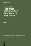 Moderne Preussische Geschichte 1648 - 1947: Eine Anthologie