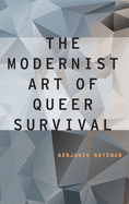 Modernist Art of Queer Survival (UK)