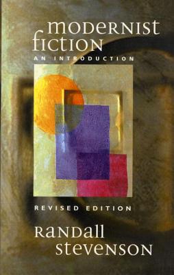 Modernist Fiction: An Introduction - Stevenson, R W