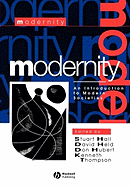 Modernity: An Introduction to Modern Societies - Hall, Stuart (Editor), and Held, David (Editor), and Hubert, Don (Editor)