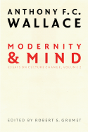 Modernity and Mind: Essays on Culture Change, Volume 2