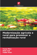 Modernizao agrcola e rural para promover a revitalizao rural