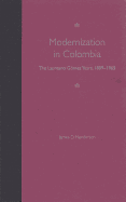 Modernization in Colombia: The Laureano Gmez Years, 1889-1965