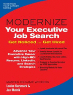 Modernize Your Executive Job Search: Get Noticed ... Get Hired