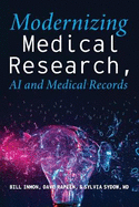 Modernizing Medical Research: AI and Medical Records