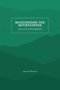 Modernizing the Mountaineer: People, Power, and Planning in Appalachia