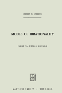 Modes of Irrationality: Preface to a Theory of Knowledge