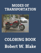 Modes of Transportation: Coloring Book