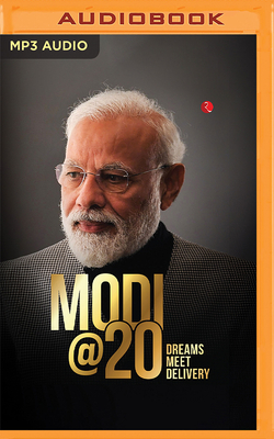 Modi@20: Dreams Meet Delivery - Sindhu, P V, and Kamineni, Shobana, and Bhalla, Surjit S