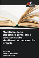 Modifiche della superficie correlate a caratteristiche strutturali e meccaniche proprie