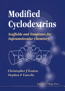 Modified Cyclodextrins: Scaffolds and Templates for Supramolecular Chemistry