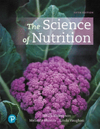 Modified Masteringnutrition with Pearson Etext -- Standalone Access Card -- For the Science of Nutrition