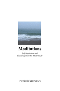 Moditations: Self-Inspiration and Encouragement for Modern Life