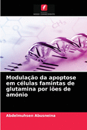 Modulacao da apoptose em celulas famintas de glutamina por ioes de amonio
