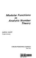 Modular Functions in Analytic Number Theory - Knopp, Marvin Isadore