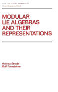 Modular Lie Algebras and Their Representations