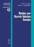Modules Over Discrete Valuation Domains