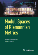 Moduli Spaces of Riemannian Metrics
