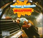 Moe Pope and Headnodic Are Megaphone
