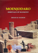 Moenjodaro: Heritage of Mankind